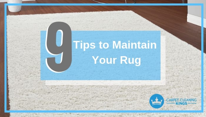 Tips to Maintain Your Rug
